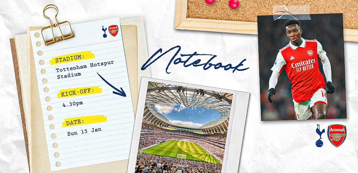 Notebook – Spurs vs Arsenal