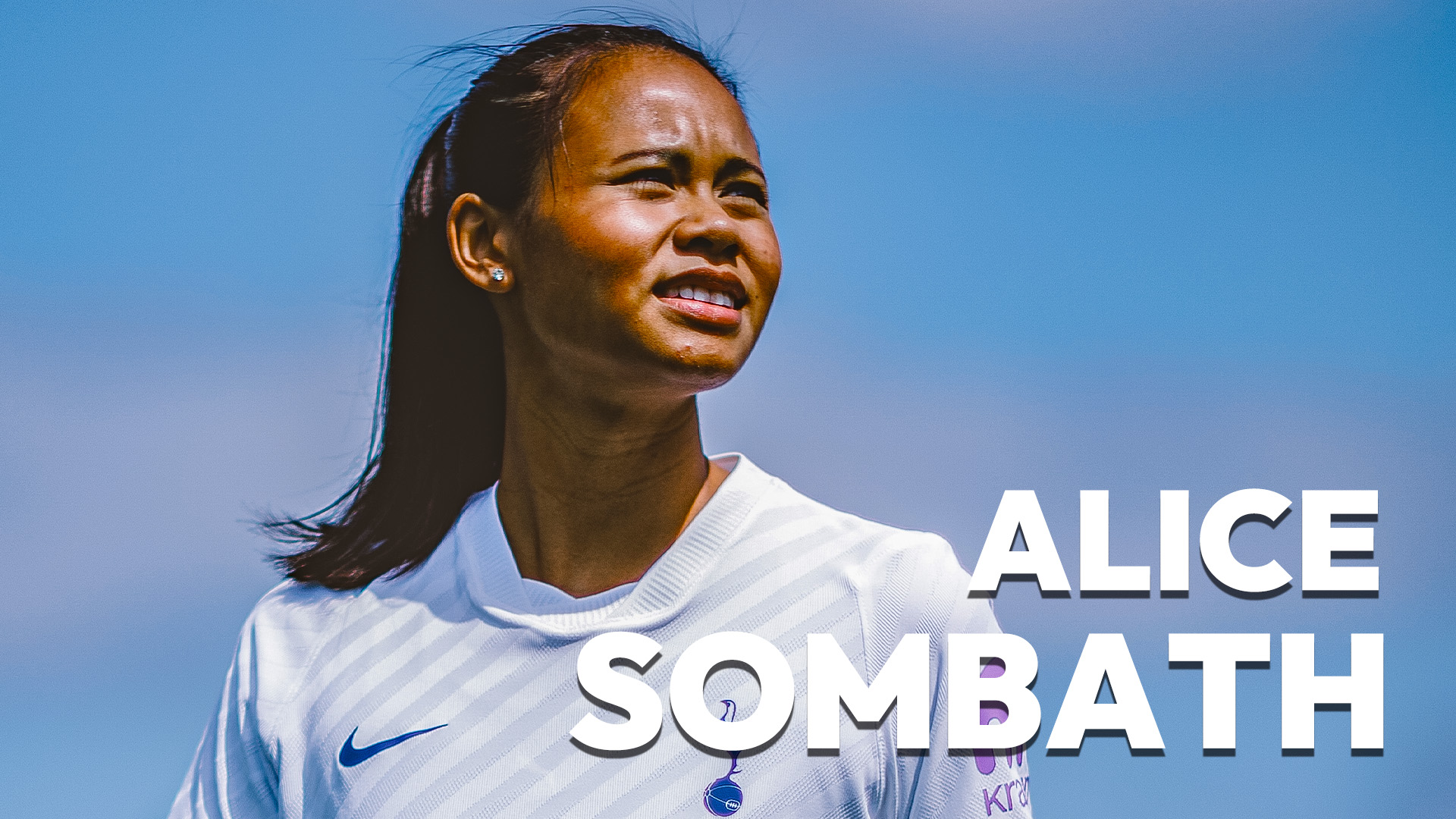 In Profile: Alice Sombath - Tottenham Hotspur